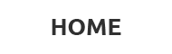 “HOME”
